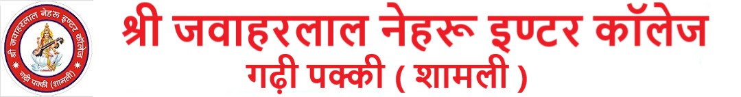 Shri Jawaharlal Nehru Inter College , Garhi Pakki